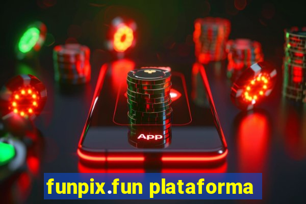 funpix.fun plataforma